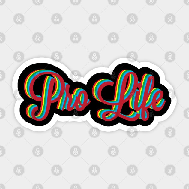 Pro life Sticker by Trendsdk